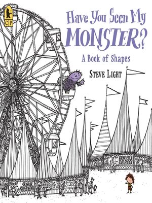 cover image of Have You Seen My Monster? a Book of Shapes